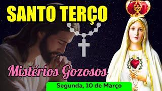 Santo Terço Segunda Feira (10/03/2025)  Mistérios Gozosos  Terço Mariano