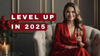 LEVEL UP Your Life in 2025 with These 5 Essential Tips!