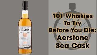 Aerstone seacask: 101 Whiskies To Try Before You Die