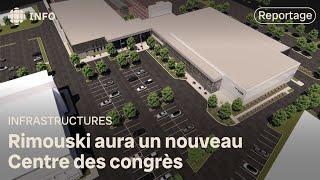 Un nouveau Centre des congrès évalué à 40 M$ à Rimouski