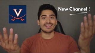 Big Changes: Hello UVA & New Channel?