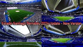 Estadio Santiago Bernabéu 2024 Update - New Version - PES 2021 & Football Life