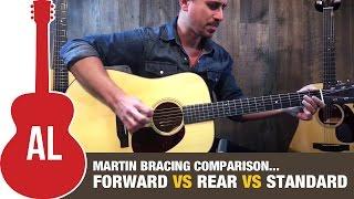 Martin Bracing Comparison - Forward vs Rear vs Standard Shifted