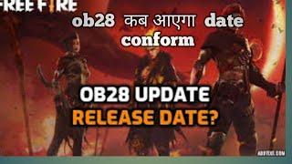 OB28 Update Conform Date  |  OB28 कब आएगा | Veg Gaming| Garena Free Fire |