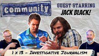 *COMMUNITY* | 1x13 Reaction | Investigative Journalism  with JACK BLACK!!  #reaction #community