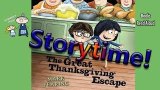 Thanksgiving Stories ~THE GREAT THANKSGIVING ESCAPE Read Aloud ~  Bedtime Story Read Along Books