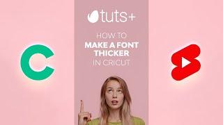 How to Make a Font Thicker on Cricut #shorts