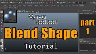 The Maya Toolbelt -  Blend Shape - Part 1