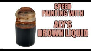 Speed Painting Magic - Aly's Brown Liquid