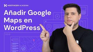 Cómo Insertar Google Maps en WordPress | Fácilmente sin Plugins