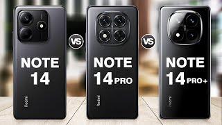 Redmi Note 14 5G Vs Redmi Note 14 Pro Vs Redmi Note 14 Pro Plus Specs Review