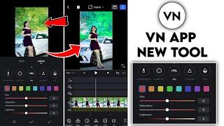 HSl Features In Vn App  | HSL Option In Vn Video Editor App | VN Video Editor