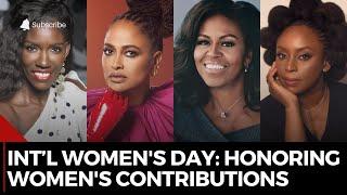 International Women's Day: Celebrating Women’s Strength & Contributions