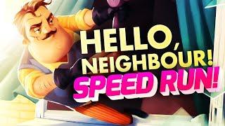 Спидран Hello neighbor за 3 минуты!!! SPEEDRUN Hello neighbor in 3 minutes!!