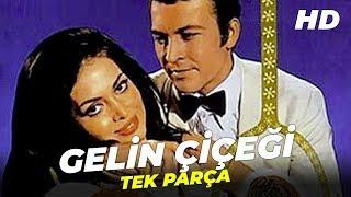 Gelin Çiçeği | Türkan Şoray Kartal Tibet Eski Türk Filmi Full İzle