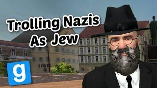 Trolling The Nazis of Gmod 1942 RP As A Jew