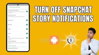 How to Turn Off Snapchat Story Notifications