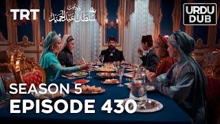 Payitaht Sultan Abdulhamid Episode 430 | Season 5