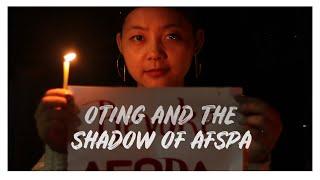 Oting and the Shadow of AFSPA