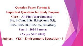 VEC - Environmental Education - I - Question Paper Format & Important Questions - All First Year