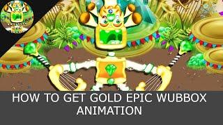 How to get epic gold wubbox animation in untitled msm animations (Roblox)