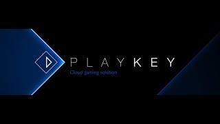 PLAYKEY будующее пк гейменга!!!