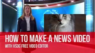 Lifehack: make a news-style video with VSDC Free Video Editor