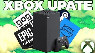 The BEST Xbox Update EVER! Epic Games Store Game Changer?