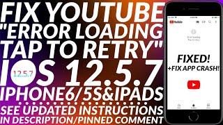 Fix YouTube iOS 12.5.7 Error Loading Tap to Retry + Fix YouTube Update Available | iPhone6/5S/iPads