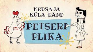 Nedsaja Küla Bänd - Petseri plika