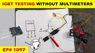 {1097} How to test IGBT without multimeter