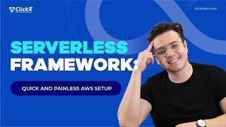 Serverless Framework | Setting up a Serverless Framework on AWS