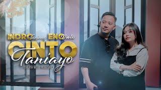 Indro Tanjung Ft. Eno Viola - Cinto Taniayo (Official Music Video)