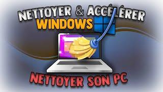 [Tuto] [FR] | Nettoyer & Accélérer son PC (Toutes Versions de Windows)(2023)