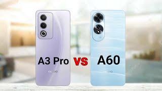 Oppo A3 Pro vs Oppo A60