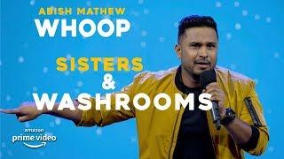 Sisters & Washrooms | Abish Mathew Stand Up Comedy | WHOOP