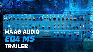 Mäag Audio EQ4 MS - Trailer | Plugin Alliance