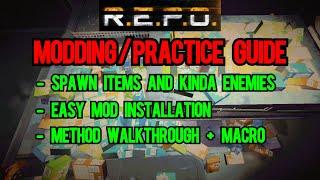 R.E.P.O Modding + Practice guide (spawn items/enemies)