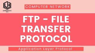 FTP - File Transfer Protocol | Application Layer Protocol in Computer Network