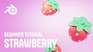 Blender 3D Beginner Tutorial: Create a Strawberry Scene