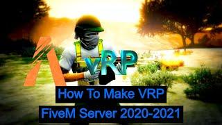 How to Make a vRP FiveM Server 2020/2021 #vrpfivem