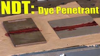  NDT Dye Penetrant Demo