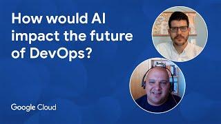 How would AI impact the future of DevOps