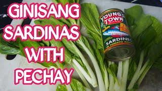 GINISANG PECHAY WITH SARDINAS RECIPE #YOUNGSTOWNSARDINES MADALIANG LUTO PARA SA HAPUNAN