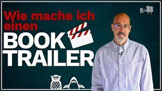 Wie mache ich einen Booktrailer?