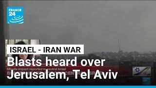 Israel, Iran trade blows as air war rages into fifth day • FRANCE 24 English