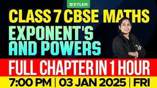 Class 7 CBSE Maths | Exponents and Powers - Full Chapter In 1 Hour | Xylem Class 7 CBSE