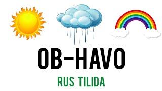 Rus tili 0 dan. Rus tilini o'rganish ️«Ob - havo» so'zlari. Rus tilida.