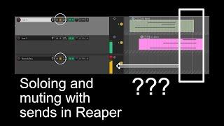 Hear only one track through a send in Reaper DAW | Solo, mute and sends #reaperdaw #musicproduction