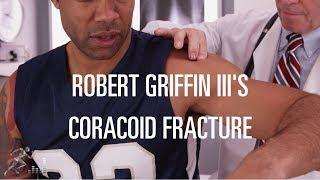 RGIII suffers a coracoid fracture // That's Gotta Hurt with Dr. David Geier